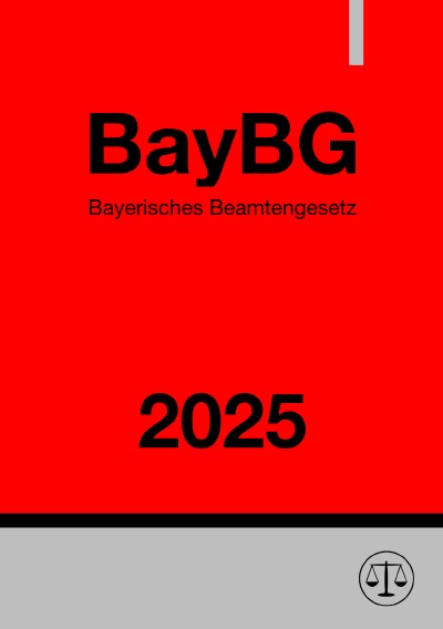 'Cover von Bayerisches Beamtengesetz – BayBG 2025'-Cover