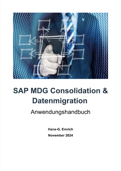 'Cover von SAP Master Data Governance – Consolidation  für die Datenmigration – Best Practices Handbuch mit Anwendungsbeispielen'-Cover