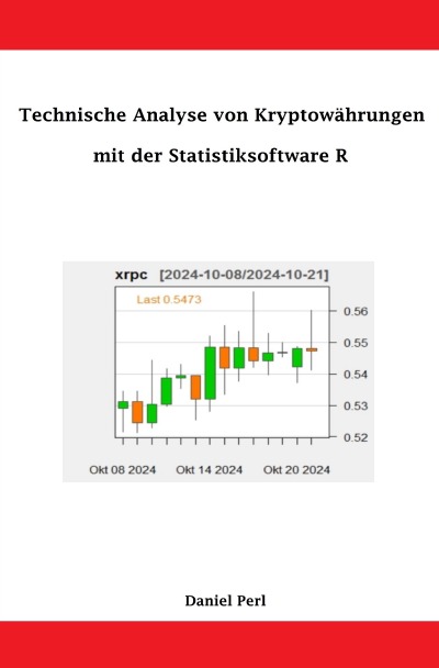 'Cover von Technische Analyse von Kryptowährungen mit der Statistiksoftware R'-Cover