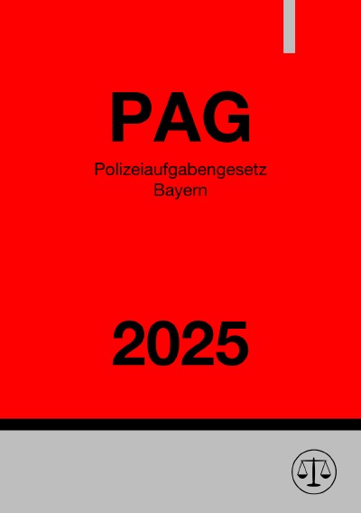 'Cover von Polizeiaufgabengesetz Bayern – PAG 2025'-Cover