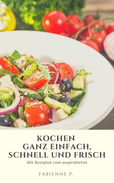 'Cover von Kochen ganz einfach, schnell und frisch'-Cover