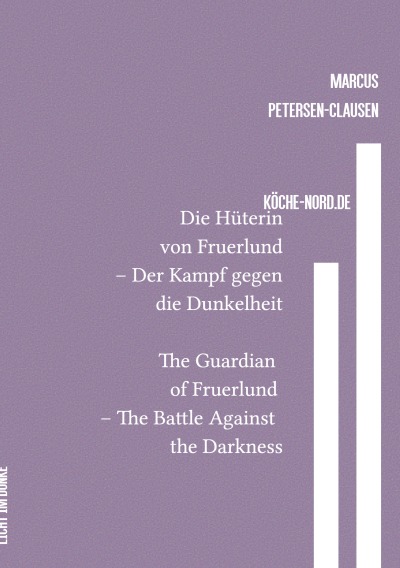 'Cover von Die Hüterin von Fruerlund – Der Kampf gegen die Dunkelheit'-Cover