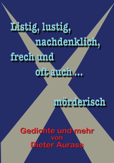 'Cover von Listig, lustig, nachdenklich – frech und oft auch mörderisch'-Cover