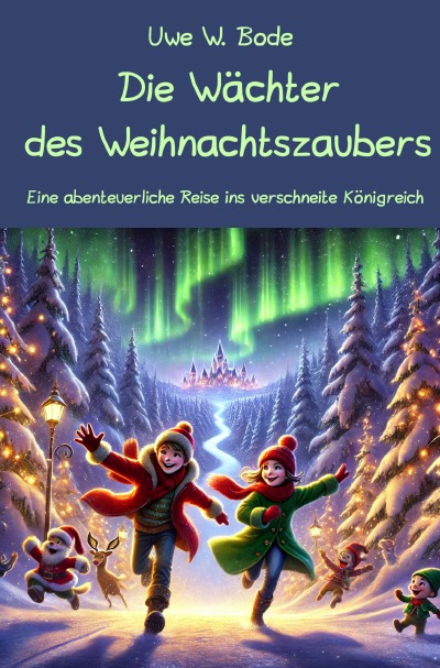 'Cover von Die Wächter des Weihnachtszaubers'-Cover