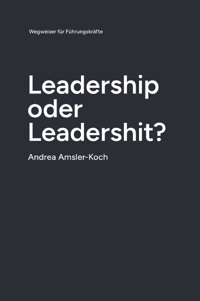 'Cover von Leadership oder Leadershit?'-Cover