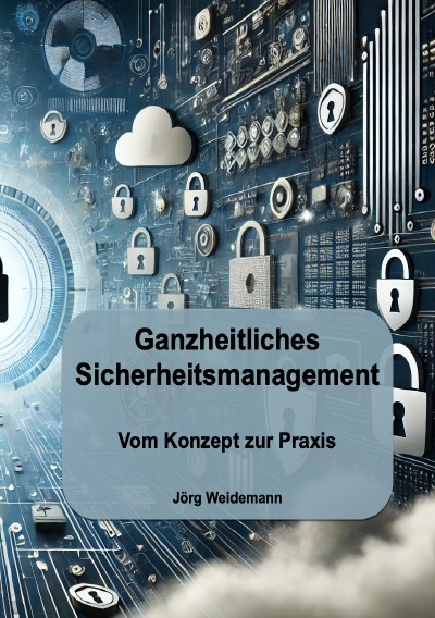 'Cover von Ganzheitliches Sicherheitsmanagement'-Cover