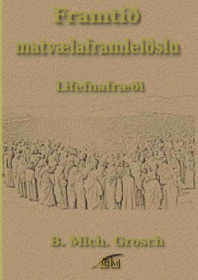 'Cover von Framtíð matvælaframleiðslu'-Cover