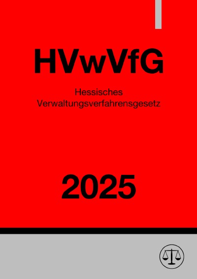 'Cover von Hessisches Verwaltungsverfahrensgesetz – HVwVfG 2025'-Cover