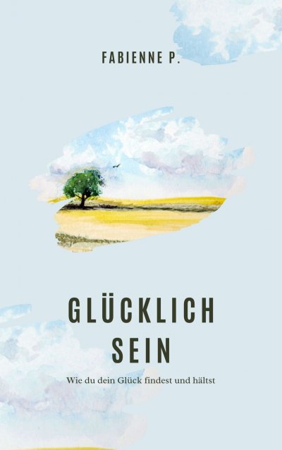 'Cover von Glücklich sein'-Cover