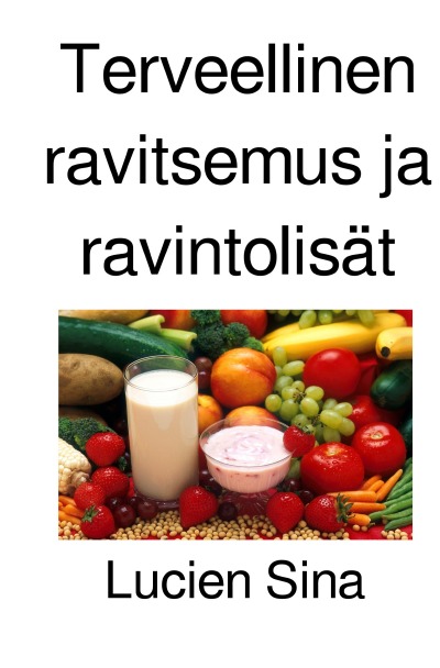 'Cover von Terveellinen ravitsemus ja ravintolisät'-Cover