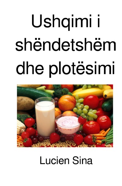 'Cover von Ushqimi i shëndetshëm dhe plotësimi'-Cover