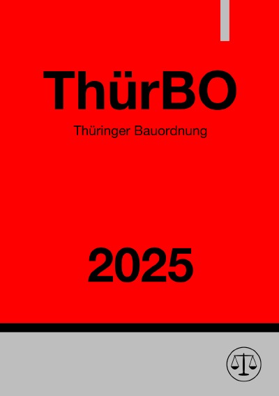 'Cover von Thüringer Bauordnung – ThürBO 2025'-Cover