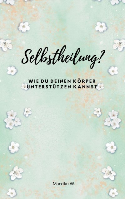 'Cover von Selbstheilung?'-Cover