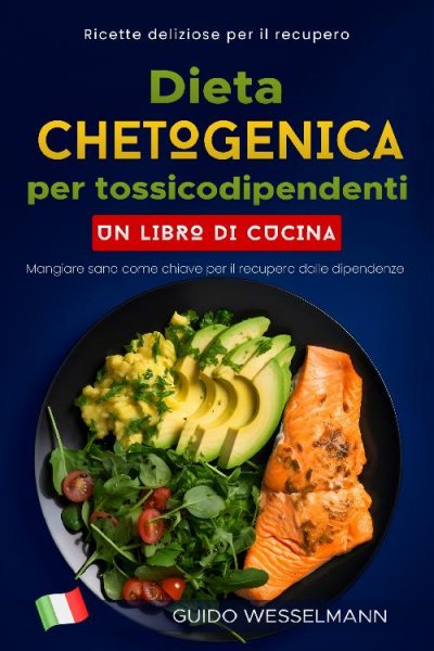 'Cover von Dieta chetogenica per tossicodipendenti: Un libro di cucina'-Cover