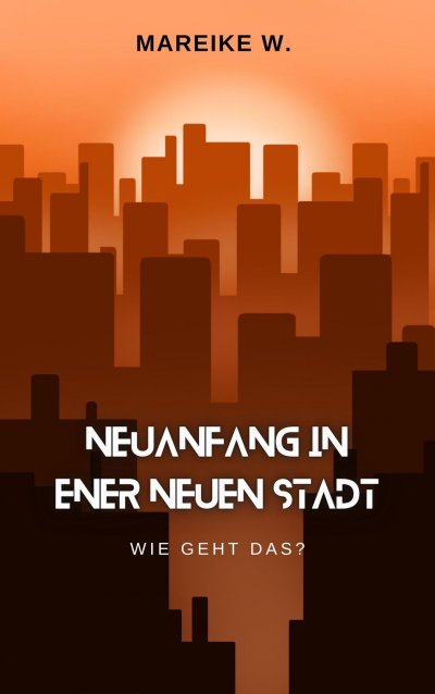 'Cover von Neuanfang in einer neuen Stadt'-Cover