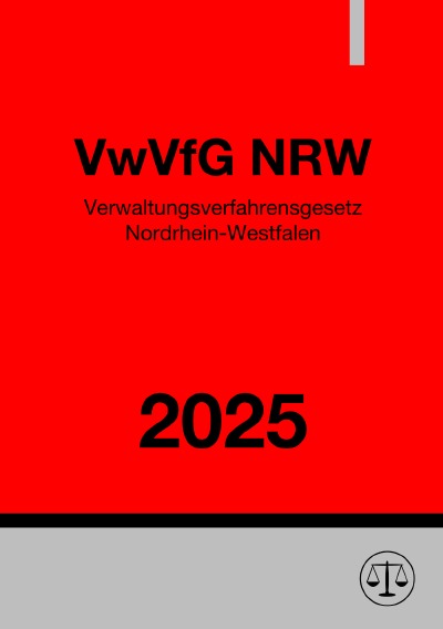 'Cover von Verwaltungsverfahrensgesetz Nordrhein-Westfalen – VwVfG NRW 2025'-Cover