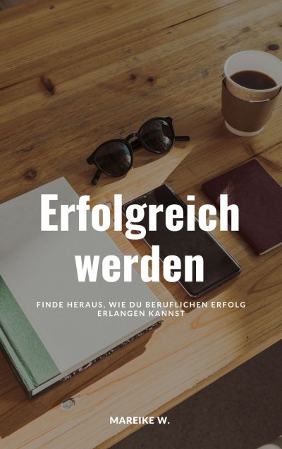 'Cover von Erfolgreich werden'-Cover