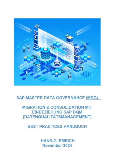 'Cover von SAP Master Data Governance – Datenmigration & Consolidation mit SAP DQM (Data Quality Management )- Best Practices Handbuch mit Anwendungsbeispielen'-Cover