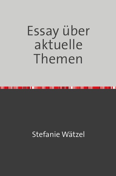 'Cover von Essay über aktuelle Themen'-Cover