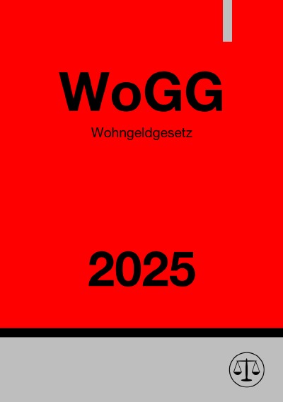 'Cover von Wohngeldgesetz – WoGG 2025'-Cover