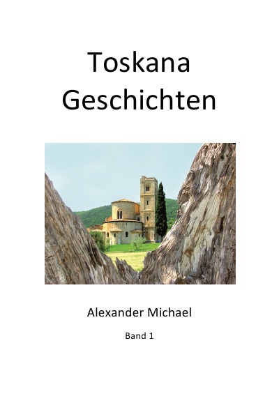 'Cover von Toskana Geschichten (Band 1)'-Cover