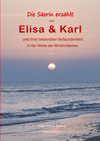 'Cover von Die Säerin erzählt von Elisa & Karl'-Cover