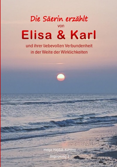 'Cover von Die Säerin erzählt von Elisa & Karl'-Cover