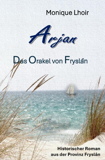 'Cover von Arjan – Das Orakel von Fryslân'-Cover