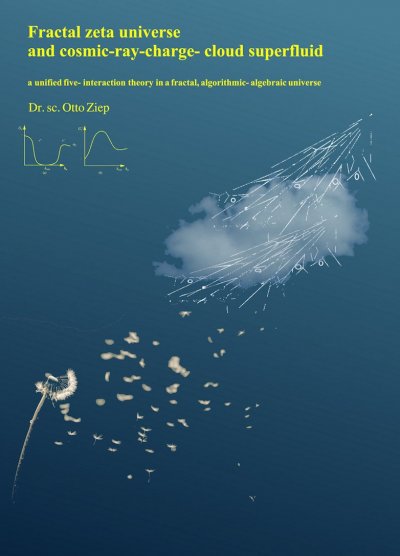 'Cover von Fractal zeta universe and cosmic-ray-charge-cloud superfluid'-Cover