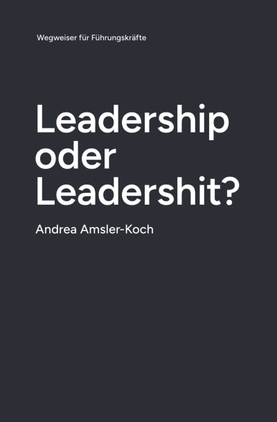 'Cover von Leadership oder Leadershit?'-Cover