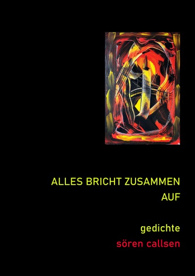 'Cover von Alles bricht zusammen auf'-Cover