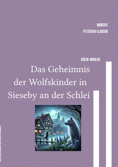 'Cover von Das Geheimnis der Wolfskinder'-Cover