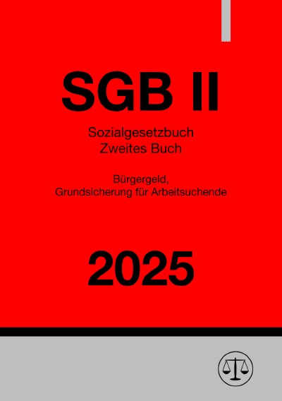 'Cover von Sozialgesetzbuch Zweites Buch – SGB II 2025'-Cover