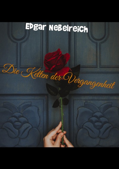 'Cover von Die Ketten der Vergangenheit'-Cover