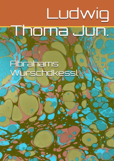 'Cover von Abrahams Wurschdkessl'-Cover