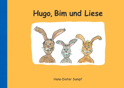 'Cover von Hugo, Bim und Liese'-Cover