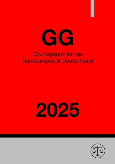 'Cover von Grundgesetz für die Bundesrepublik Deutschland – GG 2025'-Cover