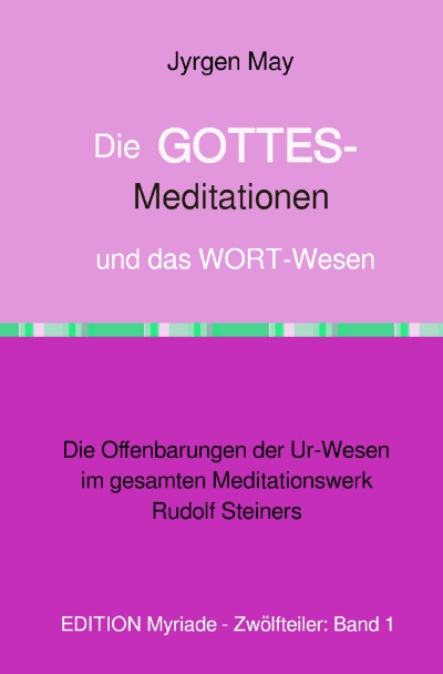 'Cover von Die GOTTES-Meditationen und das WORT-Wesen'-Cover