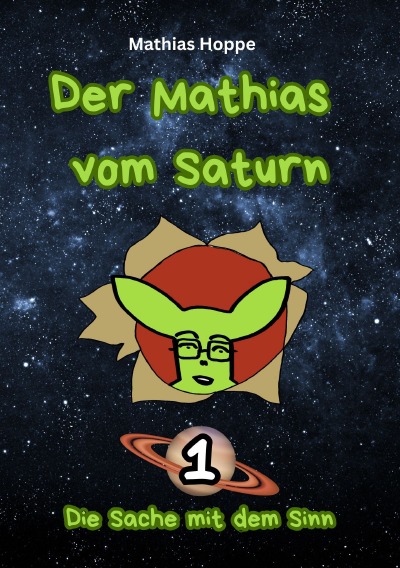 'Cover von Der Mathias vom Saturn: Band 1'-Cover