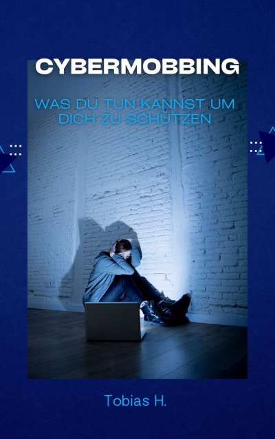 'Cover von Cybermobbing – was du tun kannst um dich zu schützen'-Cover