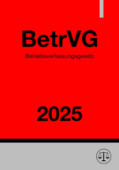 'Cover von Betriebsverfassungsgesetz – BetrVG 2025'-Cover