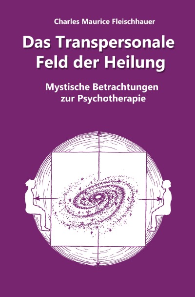 'Cover von Das Transpersonale Feld der Heilung'-Cover