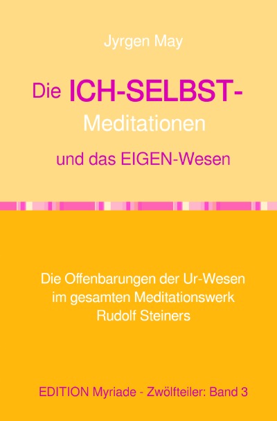 'Cover von 3. Die ICH-SELBST-Meditationen und das Eigenwesen'-Cover