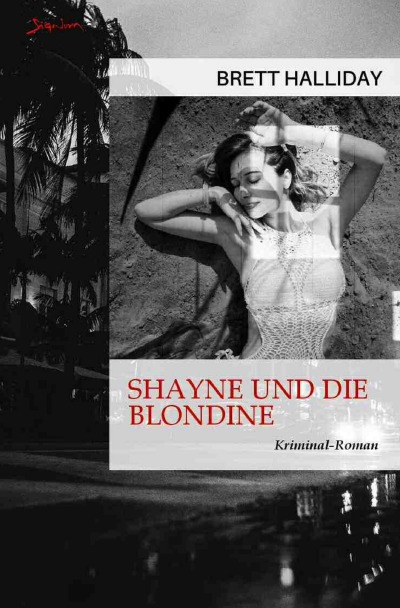 'Cover von Shayne und die Blondine'-Cover