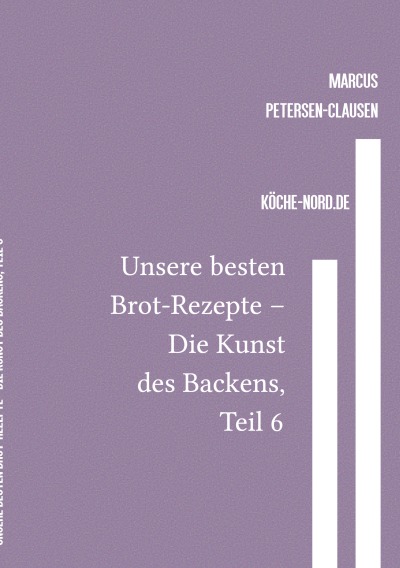 'Cover von Unsere besten Brot-Rezepte – Die Kunst des Backens, Teil 6'-Cover