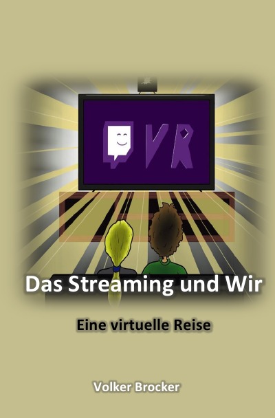 'Cover von Das Streaming und Wir'-Cover