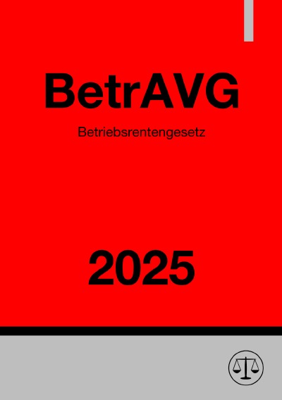 'Cover von Betriebsrentengesetz – BetrAVG 2025'-Cover