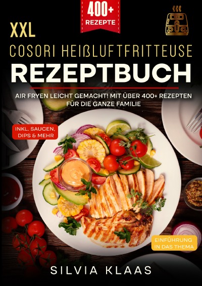 'Cover von XXL Cosori Heißluftfritteuse Rezeptbuch'-Cover