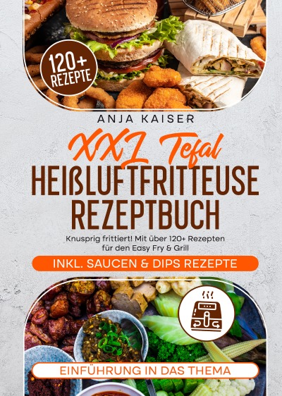 'Cover von XXL Tefal Heißluftfritteuse Rezeptbuch'-Cover