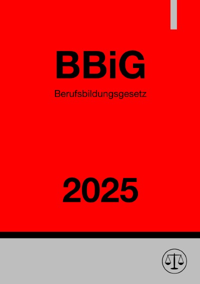 'Cover von Berufsbildungsgesetz – BBiG 2025'-Cover